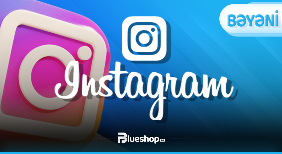 İnstagram Bəyəni